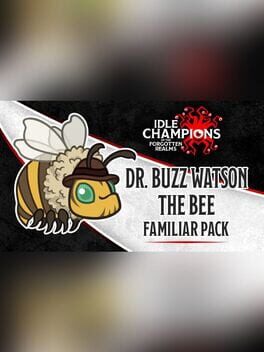 Idle Champions: Dr. Buzz Watson the Bee Familiar Pack