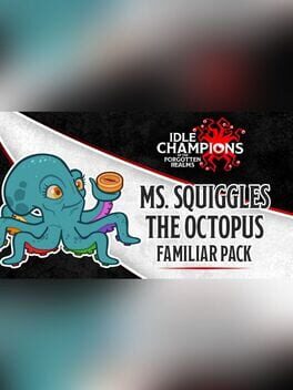 Idle Champions: Ms. Squiggles the Octopus Familiar Pack