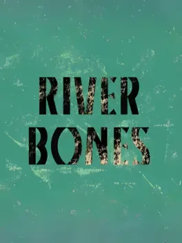 Image de couverture River Bones