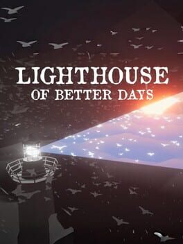 Lighthouse of Better Days