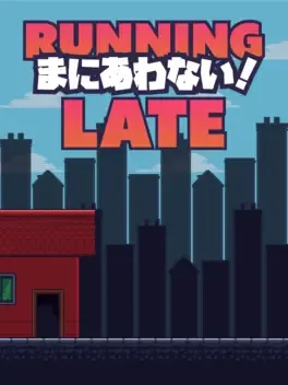 Running Late