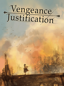 Vengeance/Justification