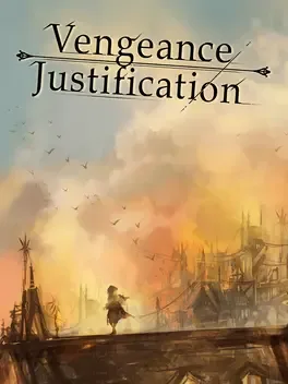 Vengeance/Justification