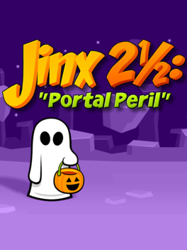 Jinx 2 1/2: Portal Peril
