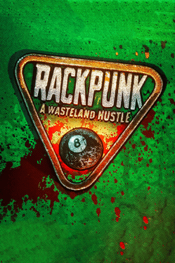 Rackpunk: A Wasteland Hustle