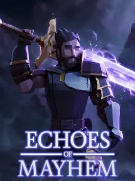 Echoes of Mayhem
