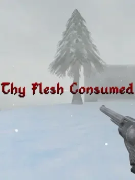 Thy Flesh Consumed