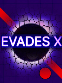 Evades X