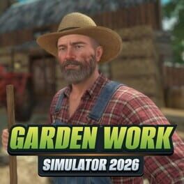 Garden Work Simulator 2026 cover