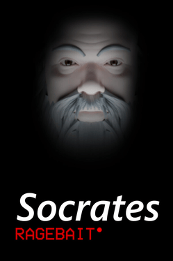 Socrates Ragebait