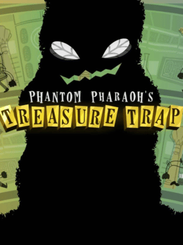 Phantom Pharaoh's Treasure Trap