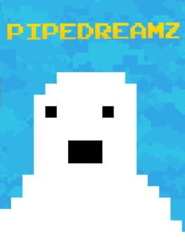 Pipedreamz