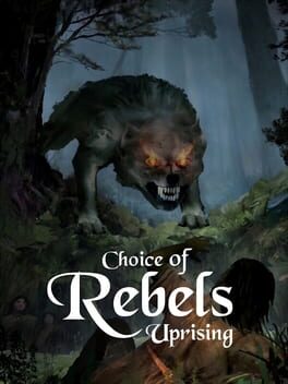 Choice of Rebels: Uprising