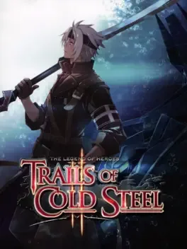 The Legend of Heroes: Trails of Cold Steel II - Relentless Edition