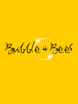 Bubble Bees