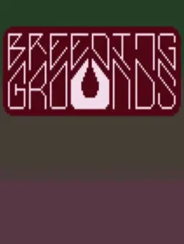 Breeding Grounds