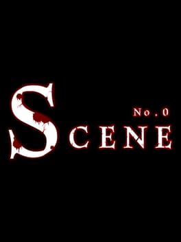 Scene No.0