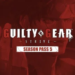 Guilty Gear: Strive - Season Pass 5