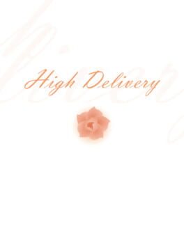 High Delivery