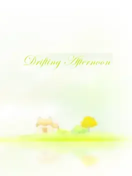 Drifting Afternoon