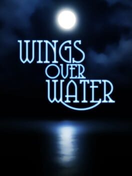 Wings Over Water