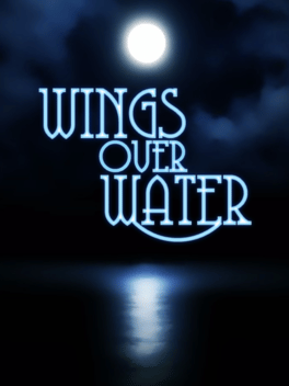 Wings Over Water