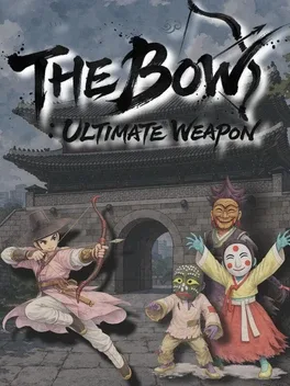 The Bow: Ultimate Weapon