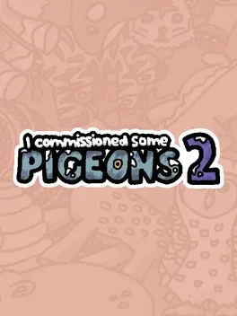 Portada de I commissioned some pigeons 2