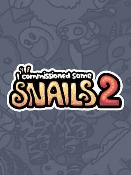 I Commissioned Some Snails 2 cover