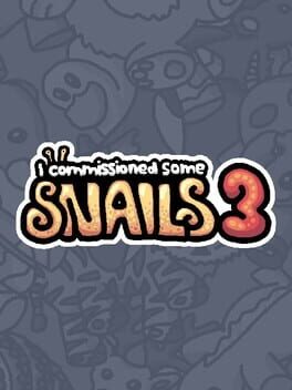 I Commissioned Some Snails 3 cover