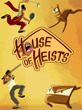 House of Heists