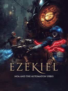 Ezekiel: Noa and the Automaton Urbis