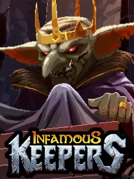 Infamous Keepers