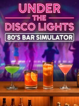 The Cover Art for: Under the Disco Lights: 80's Bar Simulator