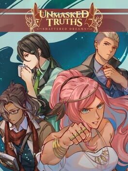 Image de Unmasked Truths: Shattered Dreams