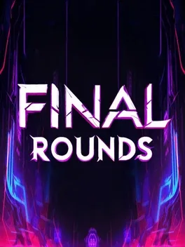 Final Rounds