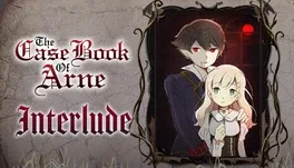 The Case Book of Arne: Interlude