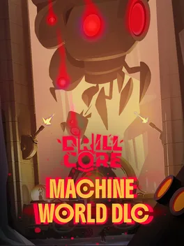 Drill Core: The Machine World
