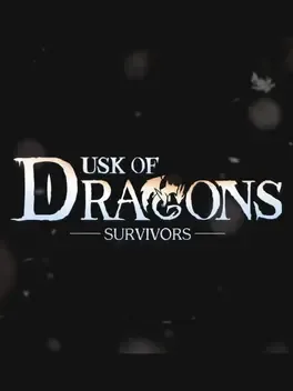 Dusk of Dragons: Survivors