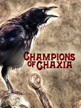 Champions of Chaxia