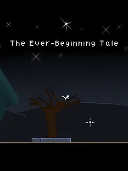 The Ever-Beginning Tale