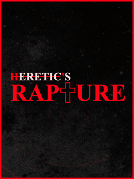 Heretic's Rapture