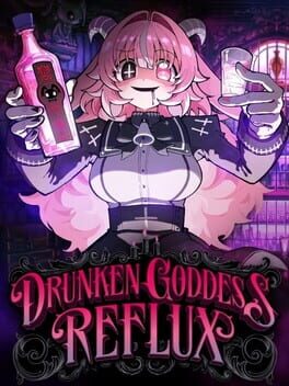 Drunken Goddess Reflux