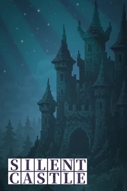 Silent Castle