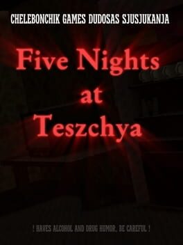 Five Nights at Teszchya