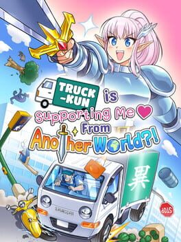 Image de Truck-Kun Is Supporting Me From Another World?!
