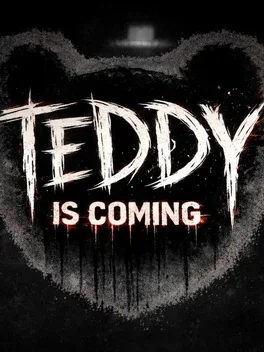 Teddy Is Coming