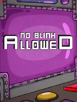 No Blink Allowed
