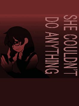 She Couldn't Do Anything Software Cover