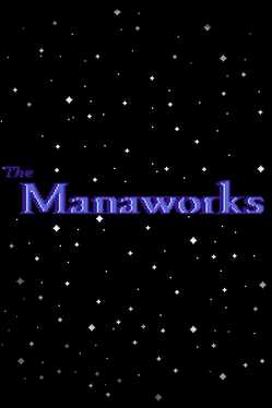 The Manaworks